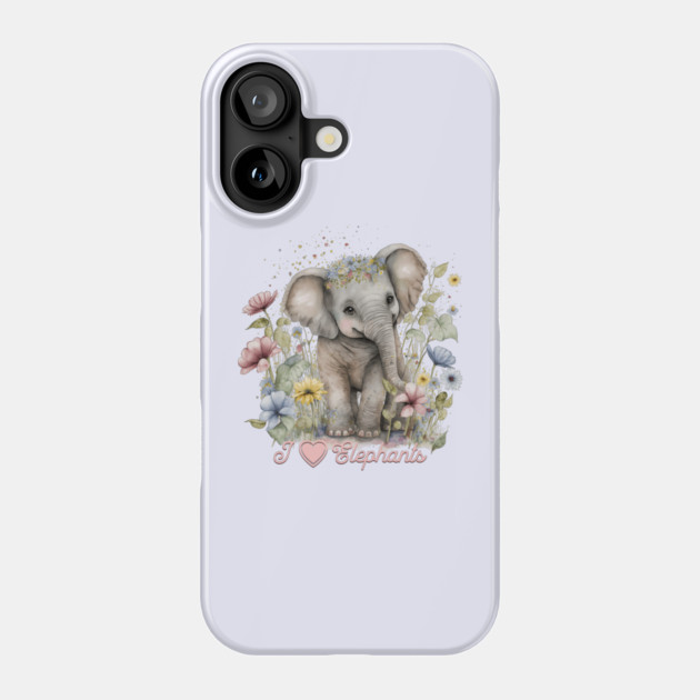 Watercolor, I Love Elephants Phone Case by HolidayBug