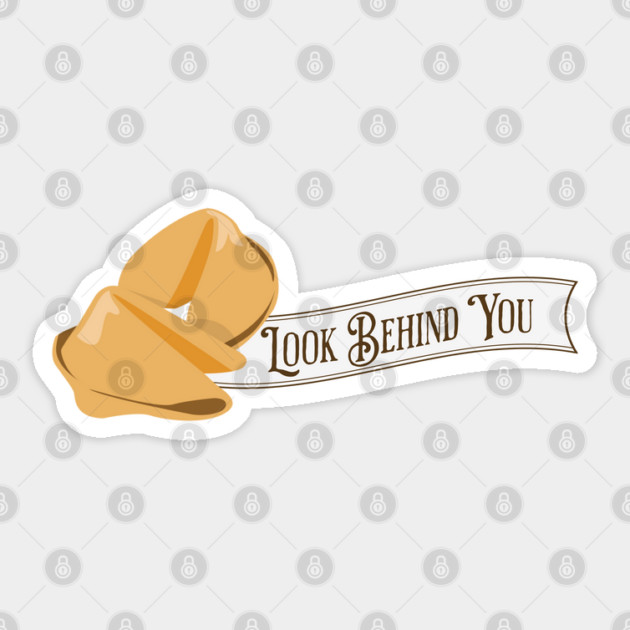 Fortune Cookies, Look Behind You Sticker by HolidayBug