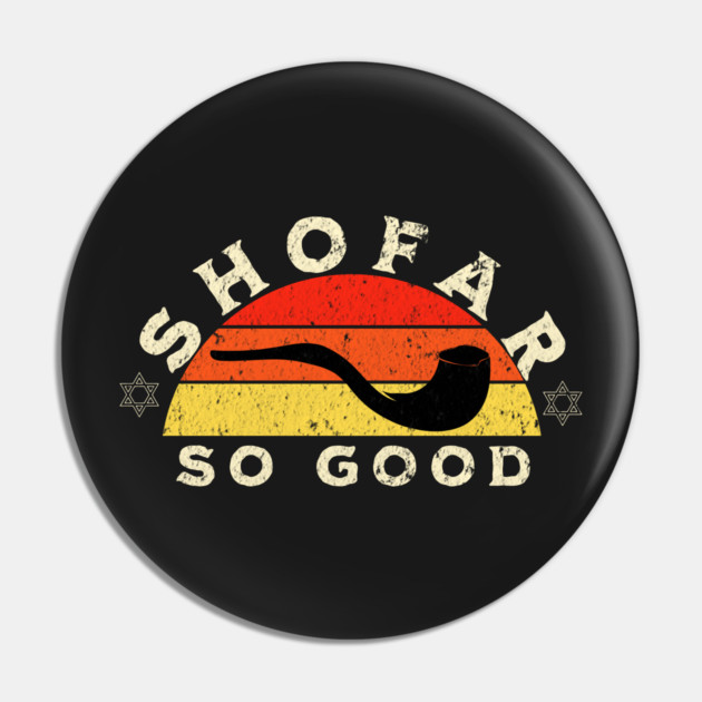 Rosh Hashanah Shofar So Good Funny Pun Pin by HolidayBug