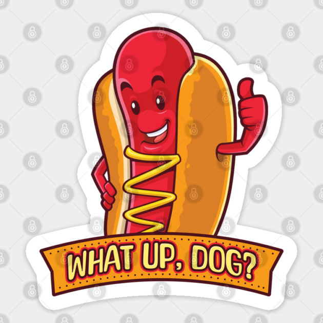What up, Dog? Hot Dog Sticker by HolidayBug