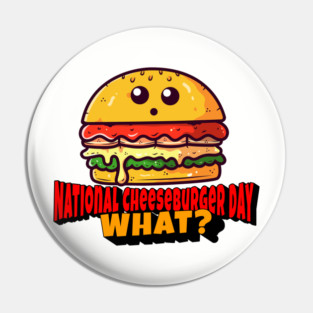 National Cheeseburger Day, What? Pin