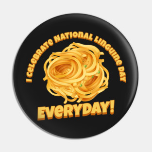National Linguine Day Pin