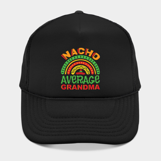 Nacho Average Grandma Pun by HolidayBug