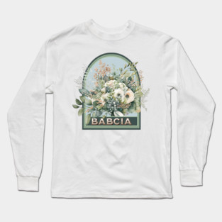 Babcia Vintage Floral Grandmother Long Sleeve T-Shirt