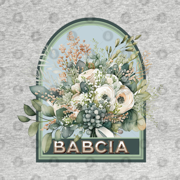 Babcia Vintage Floral Grandmother by HolidayBug