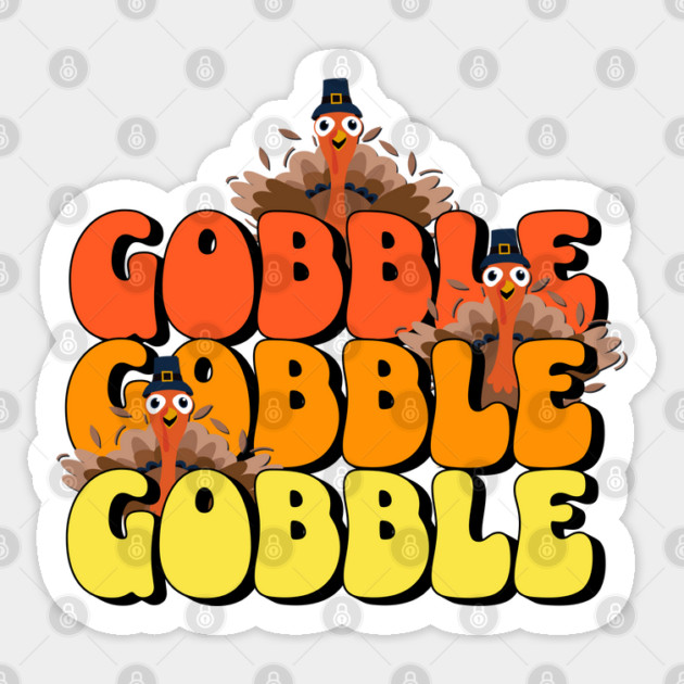 Gobble Thanksgiving Turkey Sticker by HolidayBug