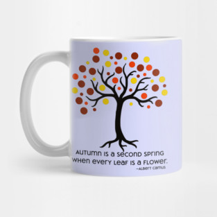 Stylized Autumn Tree; Autumn is a Second Spring Mug