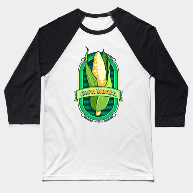 Corn Month October Baseball T-Shirt by HolidayBug