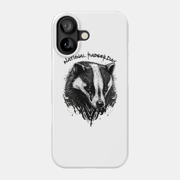 National Badger Day Phone Case by HolidayBug