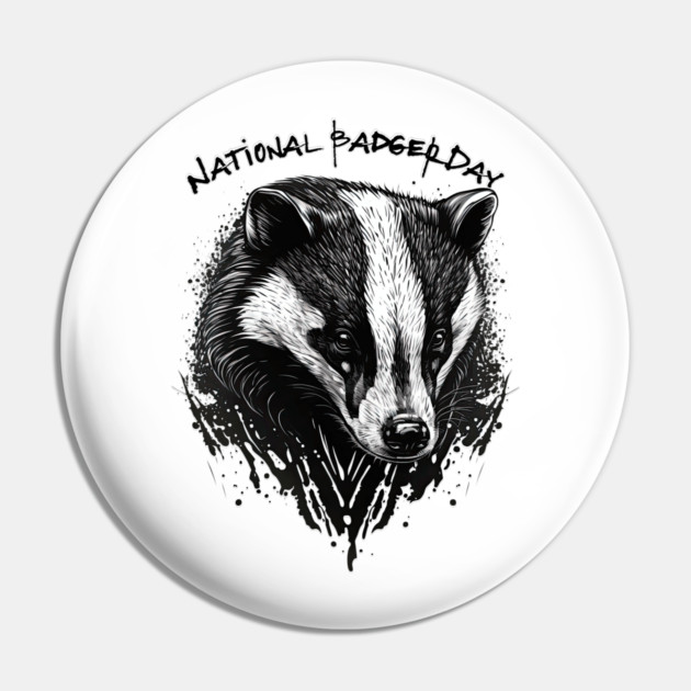 National Badger Day Pin by HolidayBug