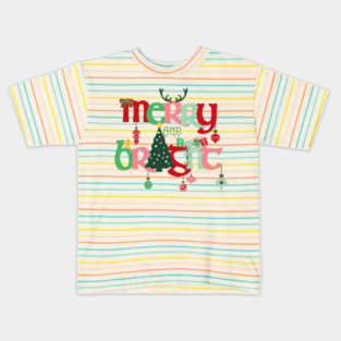 Merry and Bright Christmas Kids T-Shirt