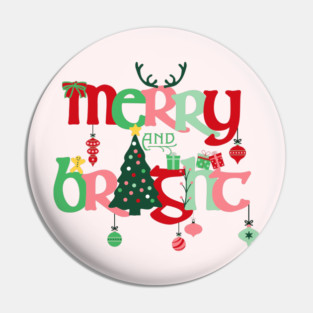 Merry and Bright Christmas Pin