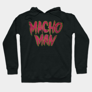 macho man 80s retro Hoodie