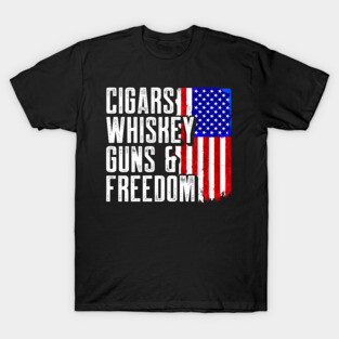 Cigars whiskey guns and freedom T-Shirt