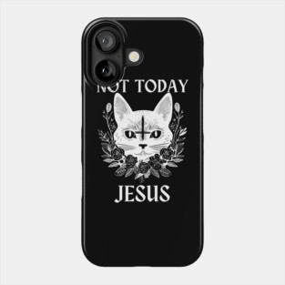 Not Today Jesus Satanic Cat Gothic Gift Idea Phone Case