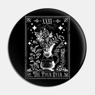 The Pour Over Coffee Tarot Card Pin