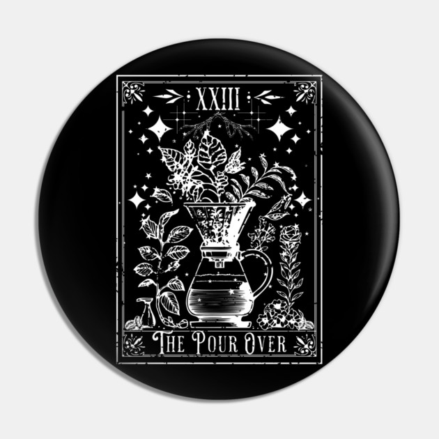 The Pour Over Coffee Tarot Card Pin by H. R. Sinclair