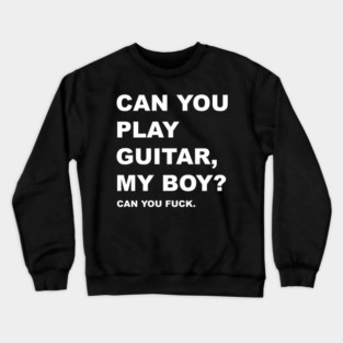 The Courteeners - _Can You Play Guitar, My Boy_ Crewneck Sweatshirt