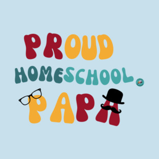 Proud Homeschool Papa T-Shirt