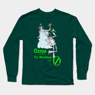 Ozma and The Tin Woodman of Oz Long Sleeve T-Shirt