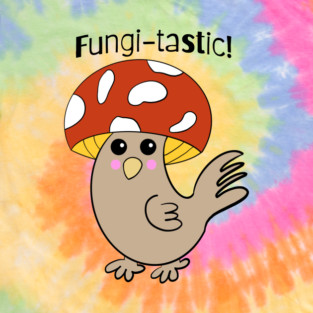 Chicken Mushroom fungi-Tastic T-Shirt