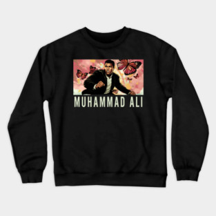 Muhammad Ali - Float like a Butterfly Crewneck Sweatshirt