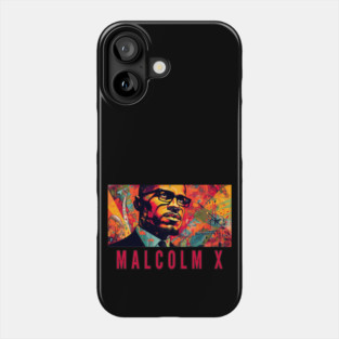 Malcolm X - Black History Phone Case