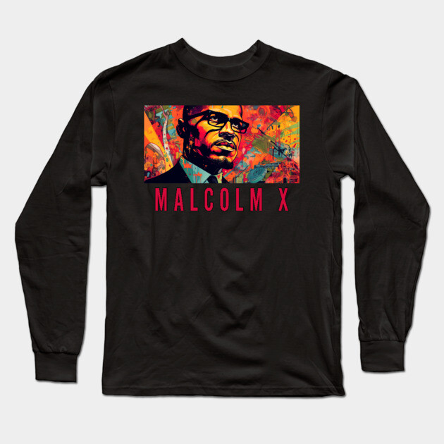 Malcolm X - Black History Long Sleeve T-Shirt by UrbanLifeApparel