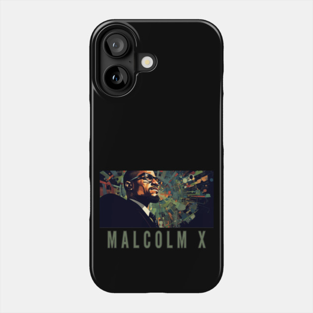 Malcolm X - Black History, Civil Rights Phone Case by UrbanLifeApparel