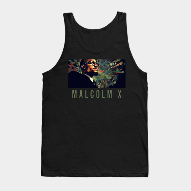 Malcolm X - Black History, Civil Rights Tank Top by UrbanLifeApparel