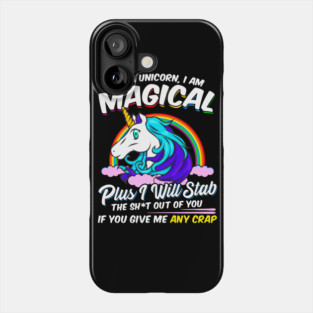 Unicorn Magical Funny Quotes Adult Humor Phone Case