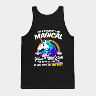 Unicorn Magical Funny Quotes Adult Humor Tank Top