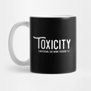 TOXICITY Mug