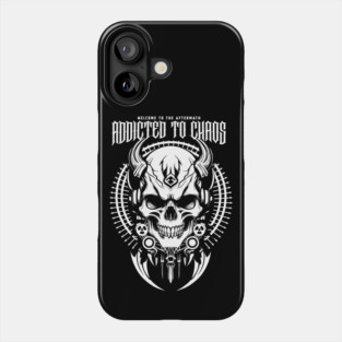 ADDICTED TO CHAOS Phone Case