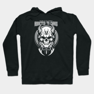ADDICTED TO CHAOS Hoodie