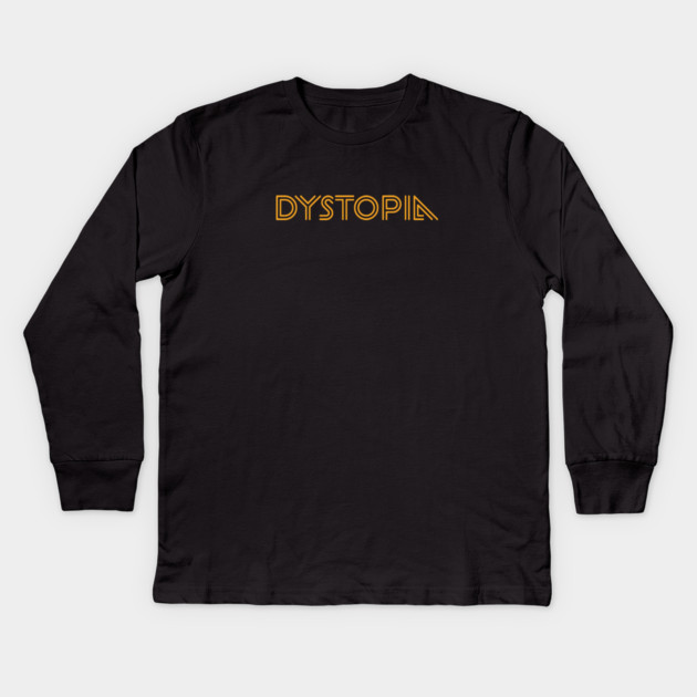 DYSTOPIA Kids Long Sleeve T-Shirt by artslaves