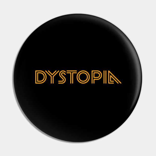 DYSTOPIA Pin by artslaves