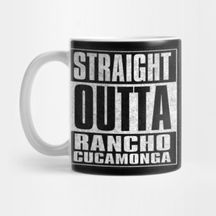 Straight Outta Rancho Cucamonga Mug
