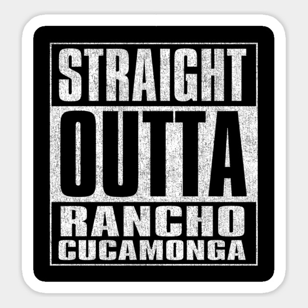 Straight Outta Rancho Cucamonga Magnet by Tv Moments