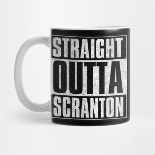 Straight Outta Scranton Mug