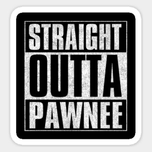 Straight Outta Pawnee Magnet