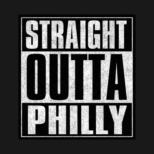 Straight Outta Philly by Tv Moments