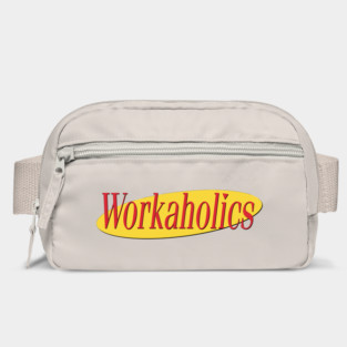 What's The Deal With Workaholics Bag