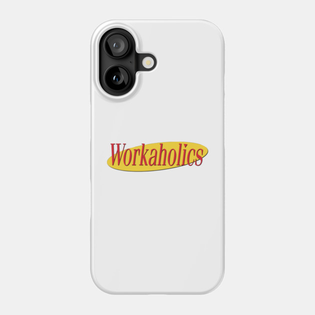 What's The Deal With Workaholics Phone Case by Tv Moments