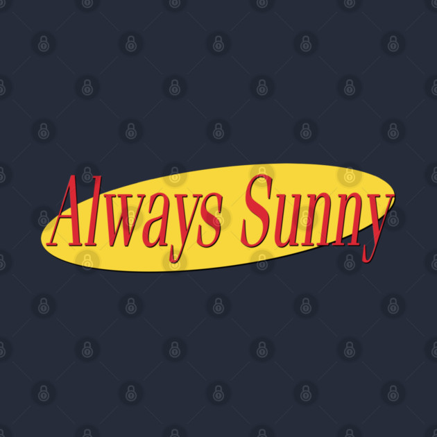 What's The Deal With Always Sunny by Tv Moments