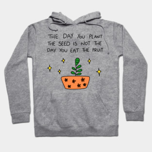 Plant The Seed Hoodie