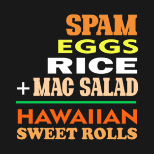 Local Grown Hawaiian Diet T-Shirt