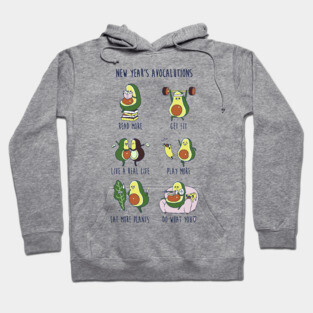New Year's Resolutions with Avocado Hoodie