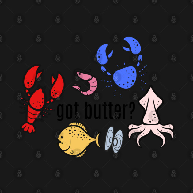 got butter? Seafood by HolidayBug
