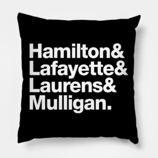 Hamilton Lafayette Laurens Mulligan Pillow